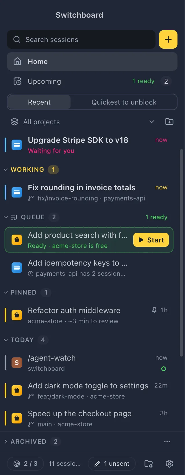The sidebar: Needs you and Working groups at the top, the Queue under them, then Pinned, Today, Yesterday and Earlier, with Archived docked at the bottom